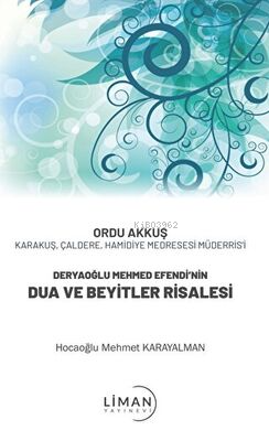 Deryaoğlu Mehmed Efendi’nin Dua Ve Beyitler Risalesi - Mehmet Karayalm