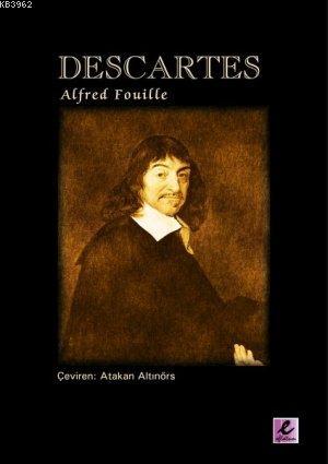 Descartes - Alfred Fouille | Yeni ve İkinci El Ucuz Kitabın Adresi