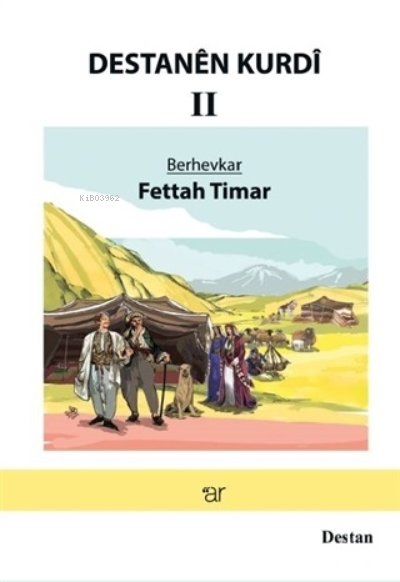 Destanen Kurdi 2 - Fettah Timar | Yeni ve İkinci El Ucuz Kitabın Adres