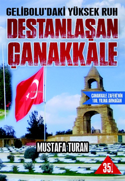 Destanlaşan Çanakkale - Mustafa Turan- | Yeni ve İkinci El Ucuz Kitabı