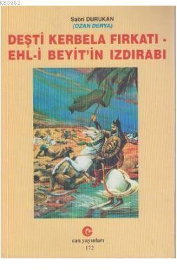 Deşti Kerbela Fırkatı Ehl-i Beyit'in Izdırabı - Sabri Durukan | Yeni v