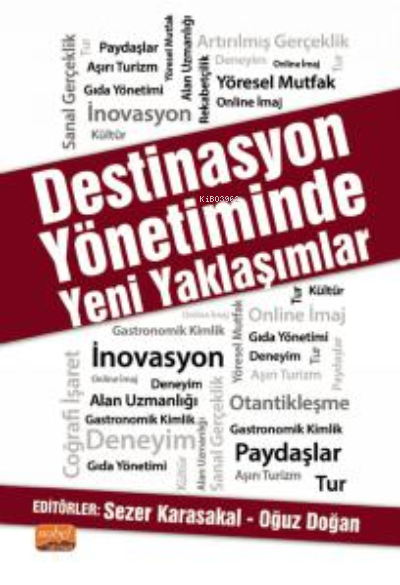 Destinasyon Yönetiminde Yeni Yaklaşımlar - Oğuz Doğan | Yeni ve İkinci