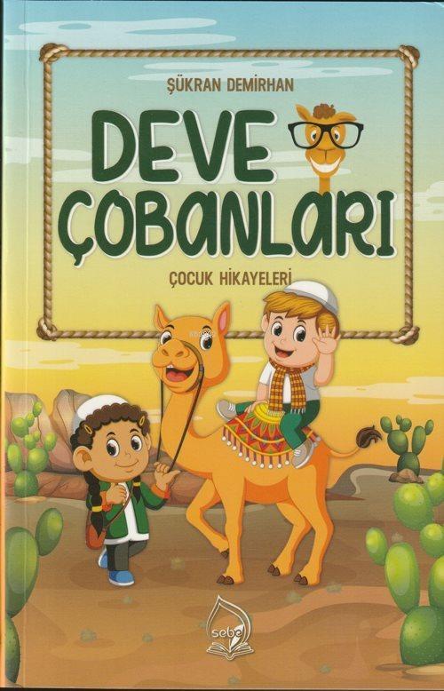 Deve Çobanları - Şükran Demirhan | Yeni ve İkinci El Ucuz Kitabın Adre