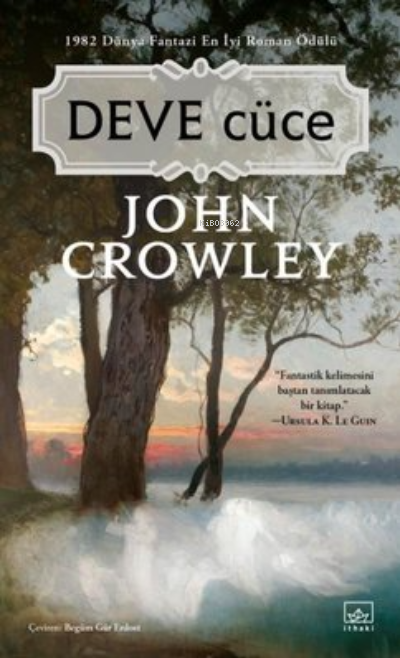 Deve Cüce - John Crowley | Yeni ve İkinci El Ucuz Kitabın Adresi