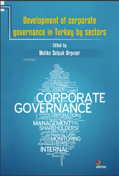 Development Of Corporate Governance İn Turkey By Sectors - Melike Selç