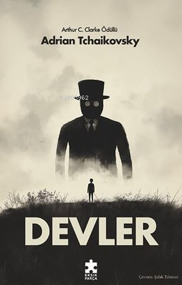 Devler - Adrian Tchaikovsky | Yeni ve İkinci El Ucuz Kitabın Adresi