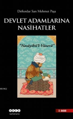 Devlet Adamlarına Nasihatler - Defterdar Sarı Mehmed Paşa | Yeni ve İk