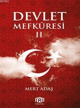 Devlet Mefküresi 2 - Mert Adaş | Yeni ve İkinci El Ucuz Kitabın Adresi