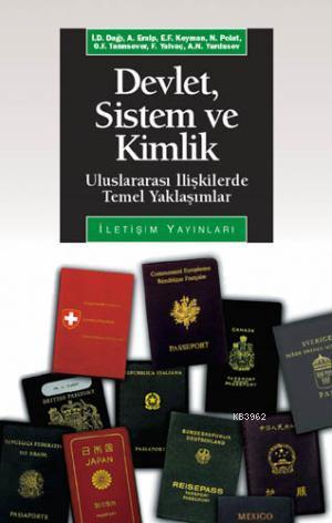 Devlet, Sistem ve Kimlik - Atila Eralp | Yeni ve İkinci El Ucuz Kitabı