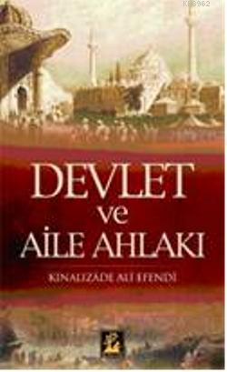 Devlet ve Aile Ahlakı - Kınalızade Ali Efendi | Yeni ve İkinci El Ucuz