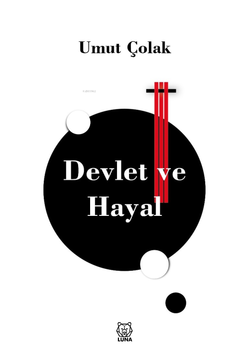 Devlet ve Hayal - Umut Çolak | Yeni ve İkinci El Ucuz Kitabın Adresi