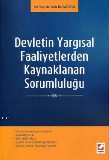 Devletin Yargısal Faaliyetlerden Kaynaklanan Sorumluluğu - Tahir Murat