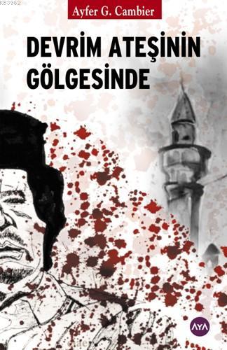 Devrim Ateşinin Gölgesinde - Ayfer G. Cambier | Yeni ve İkinci El Ucuz