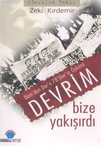 Devrim Bize Yakışırdı - Zeki Kırdemir | Yeni ve İkinci El Ucuz Kitabın