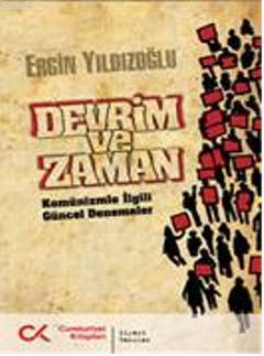 Devrim ve Zaman - Ergin Yıldızoğlu | Yeni ve İkinci El Ucuz Kitabın Ad