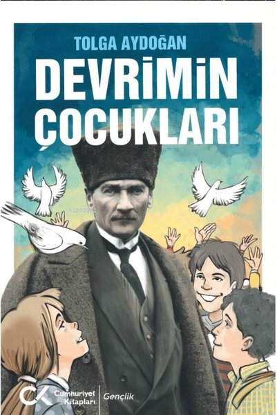 Devrimin Çocukları - Tolga Aydoğan | Yeni ve İkinci El Ucuz Kitabın Ad