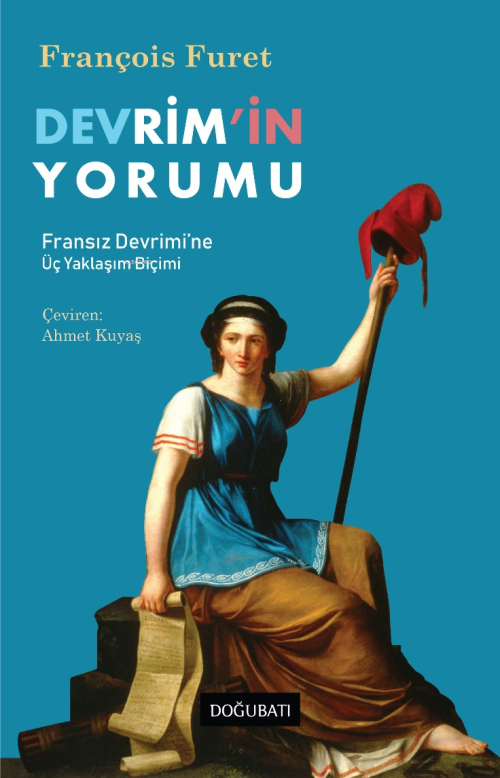 Devrim'in Yorumu - François Furet | Yeni ve İkinci El Ucuz Kitabın Adr