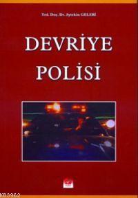 Devriye Polisi Aytekin Geleri