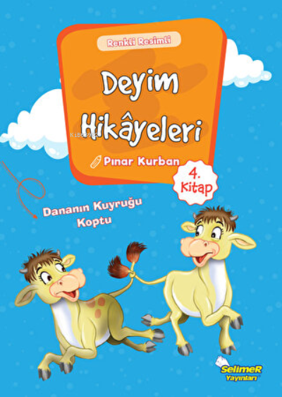 Deyim Hikayeleri - Dananın Kuyruğu Koptu - Pınar Kurban | Yeni ve İkin