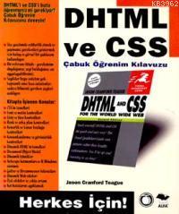 DHTML ve CSS Çabuk Öğrenim Kılavuzu - Jason Cranford Teague | Yeni ve 