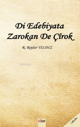 Di Edebiyata Zarokan De Çirok - R. Rojdar Yıldız | Yeni ve İkinci El U