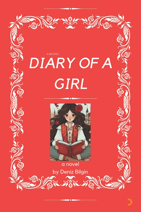 Diary Of a Girl - Deniz Bilgin | Yeni ve İkinci El Ucuz Kitabın Adresi