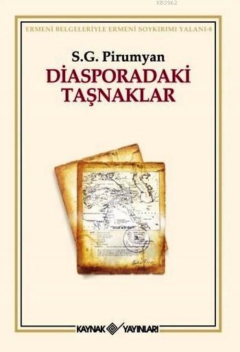 Diasporadaki Taşnaklar - Pirumyan S. G. | Yeni ve İkinci El Ucuz Kitab