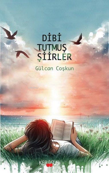 Dibi Tutmuş Şiirler - Gülcan Coşkun | Yeni ve İkinci El Ucuz Kitabın A