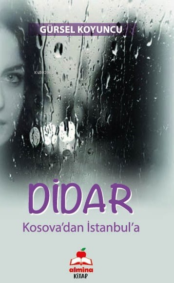 Didar ;Kosova’dan İstanbul’a - Gürsel Koyuncu | Yeni ve İkinci El Ucuz