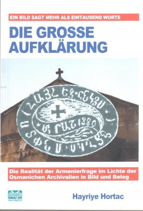 Die Grosse Aufklarung - Hayriye Hortaç | Yeni ve İkinci El Ucuz Kitabı