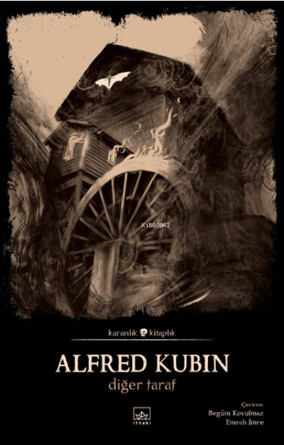 Diğer Taraf - Alfred Kubin | Yeni ve İkinci El Ucuz Kitabın Adresi