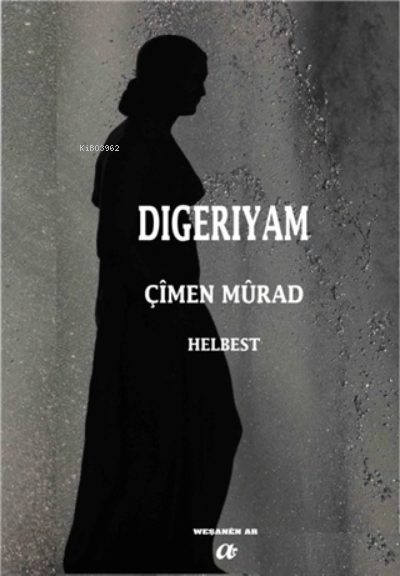 Digeriyam - Çimen Murad | Yeni ve İkinci El Ucuz Kitabın Adresi