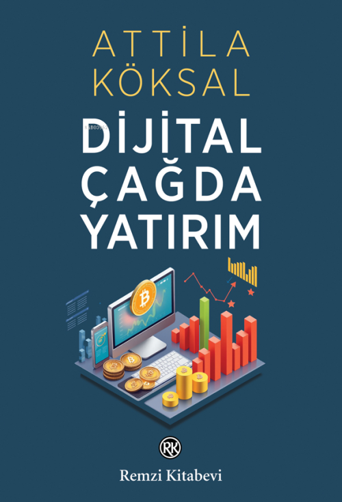 Dijital Çağda Yatırım - Attila Köksal | Yeni ve İkinci El Ucuz Kitabın