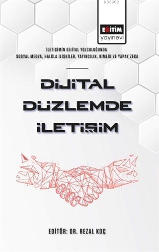 Dijital Düzlemde İletişim - Rezal Koç | Yeni ve İkinci El Ucuz Kitabın