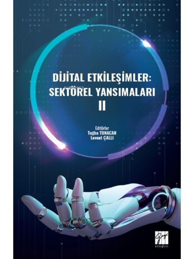 Dijital Etkileşimler: Sektörel Yansımaları II - Tuğba Tunacan | Yeni v