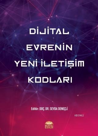 Dijital Evrenin Yeni İletişim Kodları - Berrin Aslan Öztezcan | Yeni v