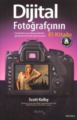 Dijital Fotoğrafçının El Kitabı (Cilt 4) - Scott Kelby | Yeni ve İkinc