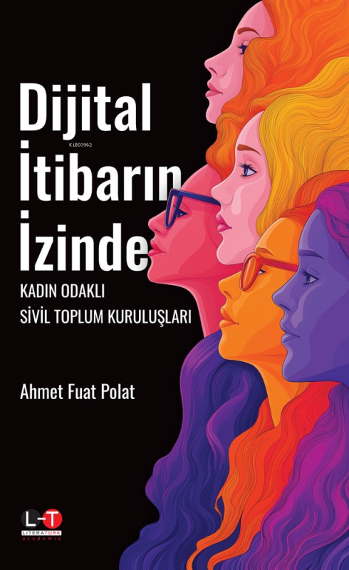 Dijital İtibarın İzinde;Kadın Odaklı Sivil Toplum Kuruluşları - Ahmet 