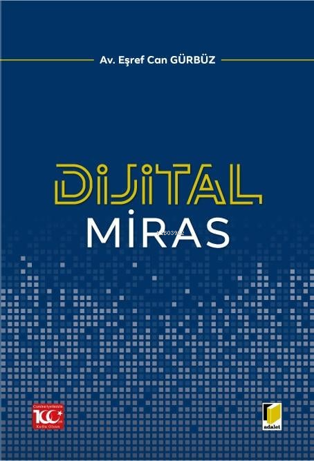 Dijital Miras - Eşref Can Gürbüz | Yeni ve İkinci El Ucuz Kitabın Adre