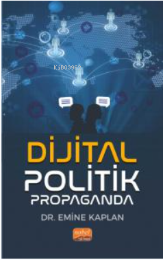 Dijital Politik Propaganda - Emine Kaplan | Yeni ve İkinci El Ucuz Kit