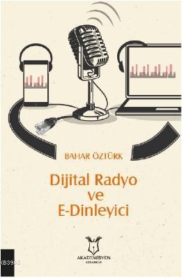 Dijital Radyo ve E-Dinleyici - Bahar Öztürk | Yeni ve İkinci El Ucuz K