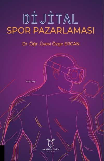 Dijital Spor Pazarlaması - Özge Ercan | Yeni ve İkinci El Ucuz Kitabın