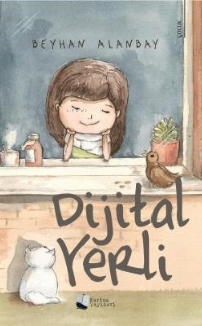 Dijital Yerli - Beyhan Alanbay | Yeni ve İkinci El Ucuz Kitabın Adresi