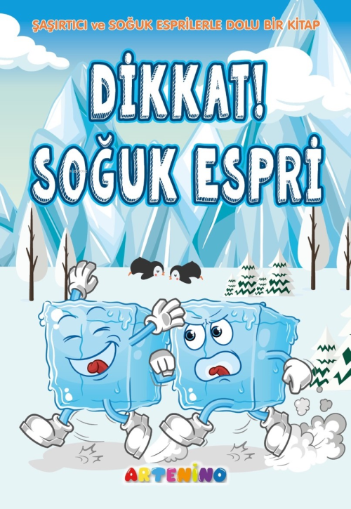 Dikkat! Soğuk Espri;Şaşırtıcı ve Soğuk Esprilerle Dolu Bir Kitap - Şer