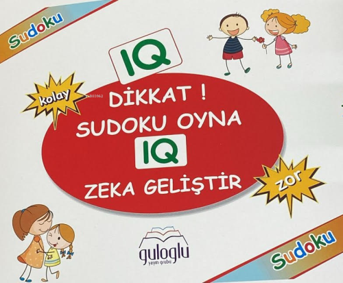 Dikkat Sudoku Oyna IQ Zeka Geliştirir - Selahattin Güloğlu | Yeni ve İ