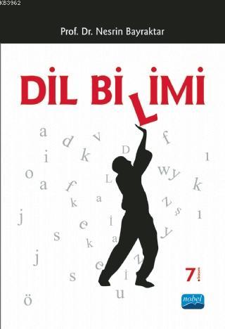 Dil Bilimi - Nesrin Bayraktar | Yeni ve İkinci El Ucuz Kitabın Adresi