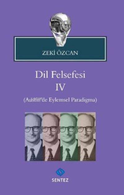 Dil Felsefesi 4 - Zeki Özcan | Yeni ve İkinci El Ucuz Kitabın Adresi