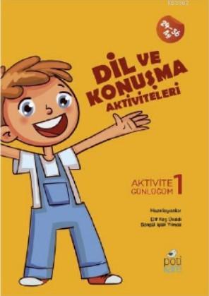 Dil ve Konuşma Aktiviteleri - Elif Koç Ünaldı | Yeni ve İkinci El Ucuz