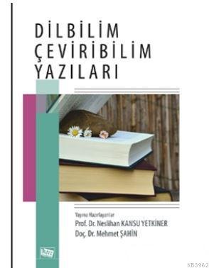 Dilbilim Çeviribilim Yazıları - Mehmet Şahin | Yeni ve İkinci El Ucuz 