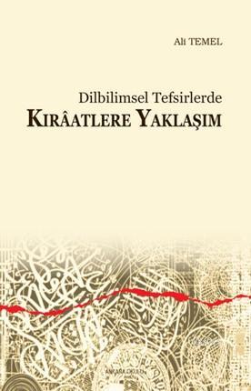 Dilbilimsel Tefsirlerde Kırâatlere Yaklaşım - Ali Temel | Yeni ve İkin